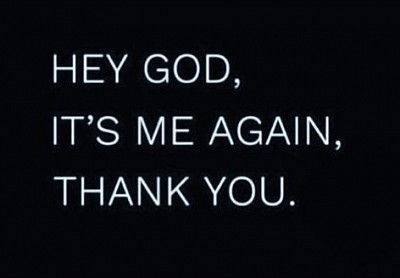 Good morning always be thankful to see another day